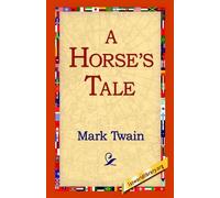 Mark Twain A Horse's Tale (Tascabile)