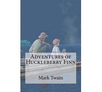 Mark Twain Adventures of Huckleberry Finn Mark Twain (Tascabile)