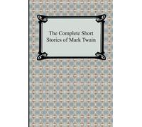 Mark Twain Complete Short Stories of Mark Twain (Tascabile)