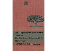 Mark Twain Lester R Die Tagebücher von Adam und Eva / The Diaries o (Tascabile)