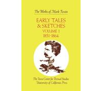 Mark Twain Early Tales and Sketches, Volume 1 (Copertina rigida)