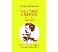 Mark Twain Early Tales and Sketches, Volume 2 (Copertina rigida)