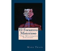 Mark Twain El Forastero Misterioso (Tascabile)