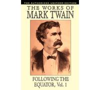 Mark Twain Following the Equator, Vol.1 (Tascabile)