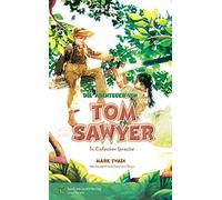 Mark Twain Frederike Z Die Abenteuer von Tom Sawyer: in Einfacher S (Tascabile)