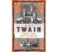 Mark Twain Hele Prinz und Bettelknabe. Vollständige, ungekürz (Copertina rigida)