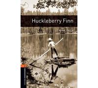 Mark Twain Jennifer B American Oxford Bookworms: Stage 2: Huckleberr (Tascabile)