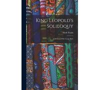 Mark Twain King Leopold's Soliloquy (Copertina rigida)