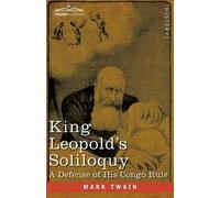 Mark Twain King Leopold's Soliloquy (Tascabile)