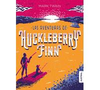 Mark Twain Las aventuras de Huckleberry Finn (Austral Intrépida) (Tascabile)