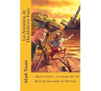 Mark Twain Las Aventuras de Huckleberry Finn (Spanish) Edition (Tascabile)