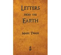 Mark Twain Letters from the Earth (Copertina rigida)