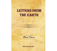 Mark Twain Letters From The Earth (Tascabile)