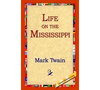Mark Twain Life on the Mississippi (Copertina rigida)