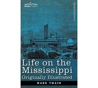 Mark Twain Life on the Mississippi (Tascabile)