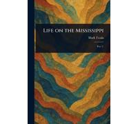 Mark Twain Life on the Mississippi (Tascabile)