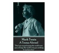 Mark Twain Mark Twain - A Tramp Abroad (Tascabile)