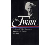 Mark Twain Mark Twain: Collected Tales, Sketches, Speeches, a (Copertina rigida)