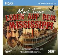 Mark Twain Mark Twain: Leben auf dem Mississippi - Das komplette 5-teilige Abent