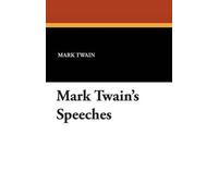 Mark Twain Mark Twain's Speeches (Tascabile)