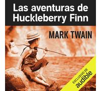 Mark Twain Miguel Angel Alvarez Audible Las aventuras de Huckleber (Tascabile)