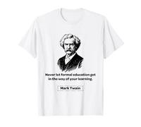 Mark Twain Non ha mai Lasciato Che l'educazione Formale Si intrometta Maglietta