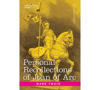 Mark Twain Personal Recollections of Joan of Arc (Copertina rigida)