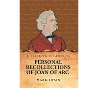 Mark Twain Personal Recollections of Joan of Arc (Tascabile)