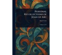 Mark Twain Personal Recollections of Joan of Arc (Tascabile)