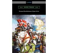 Mark Twain Personal Recollections of Joan of Arc (Tascabile)