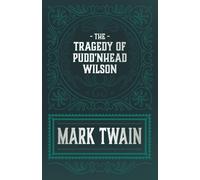 Mark Twain Pudd'nhead Wilson (Tascabile)