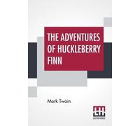 Mark Twain (Samuel Langhorne Clemen The Adventures Of Huckleberry Fi (Tascabile)