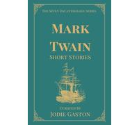 Mark Twain Short Stories: A Seven Day Anthology