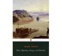 Tales, Speeches, Essays, and Sketches