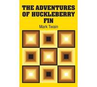 Mark Twain The Adventures of Huckleberry Fin (Tascabile)