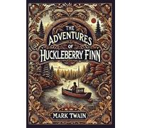 Mark Twain The Adventures of Huckleberry Finn (Collector's Ed (Copertina rigida)