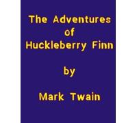 Mark Twain The Adventures of Huckleberry Finn (Tascabile)