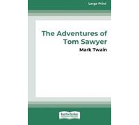 Mark Twain The Adventures of Tom Sawyer (16pt Large Print Edition) (Tascabile)