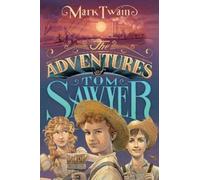 Mark Twain The Adventures of Tom Sawyer (Copertina rigida)