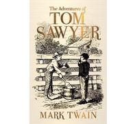 Mark Twain The Adventures of Tom Sawyer (Copertina rigida)