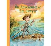 Mark Twain The Adventures of Tom Sawyer (Copertina rigida) Classic Stories