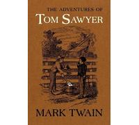 Mark Twain The Adventures of Tom Sawyer (Copertina rigida) Mark Twain Library