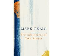 Mark Twain The Adventures of Tom Sawyer (Legend Classics) (Tascabile)