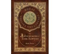 Mark Twain The Adventures of Tom Sawyer (Royal Collector's Ed (Copertina rigida)