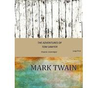 Mark Twain The Adventures of Tom Sawyer (Tascabile)