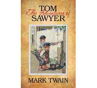Mark Twain The Adventures of Tom Sawyer (Tascabile)