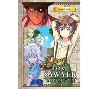 Mark Twain The Adventures of Tom Sawyer (Tascabile) Manga Classics