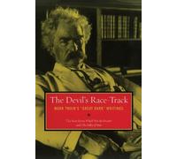 Mark Twain The Devil's Race-Track (Tascabile)