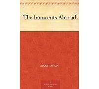 Mark Twain The Innocents Abroad (Copertina rigida)