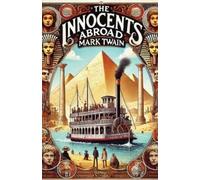 Mark Twain The Innocents Abroad(Illustrated) (Tascabile)